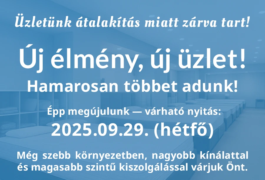 Üzletünk átalakítás miatt zárva tart!